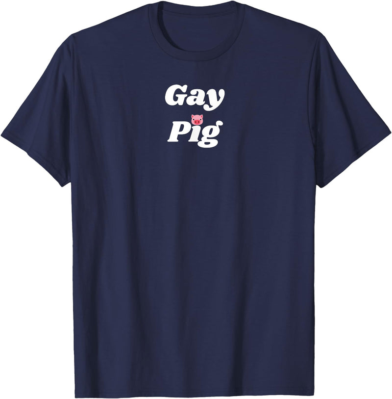 SIB Unique Pig Gifts - See Other Related Gay Pig - pig and piggy gifts for men and women T-Shirt - Navy Blue