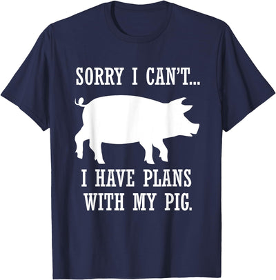 Plans with My Pig Farmer Piggy T-Shirt