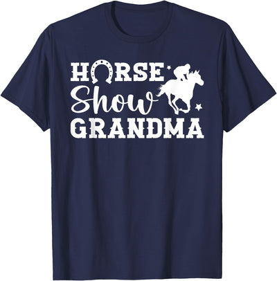 Cute Horse Show Grandma For Mother's Day Horse Show Grandma Equestrian Grandmother T-Shirt