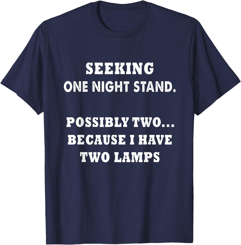 funny sarcastic one nightstand T-Shirt - Navy Blue
