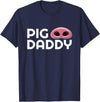 Gay Slang Terms Types Quotes Shirts Pig Daddy Kink, Gay Hookup Slang, PigPlay Fetish Gift T-Shirt - Navy Blue