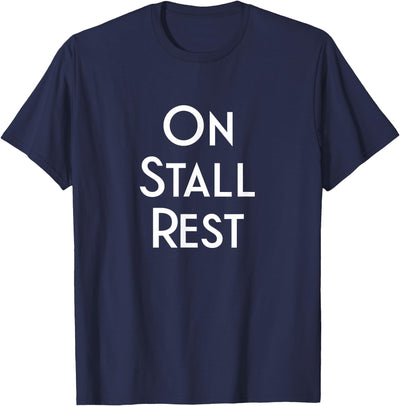Get Well Horse Gifts for Equestrians & Horselovers Get Well Horse Gifts On Stall Rest T-Shirt