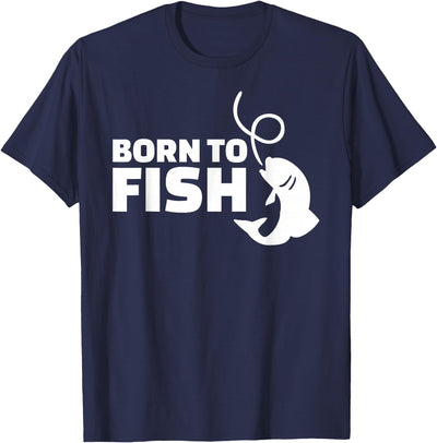 Born to fish T-Shirt
