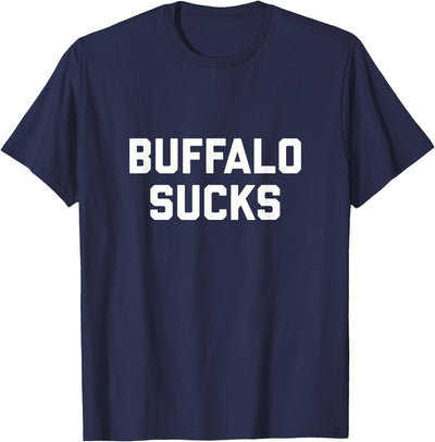 Cow Funny Buffalo Sucks T-Shirt