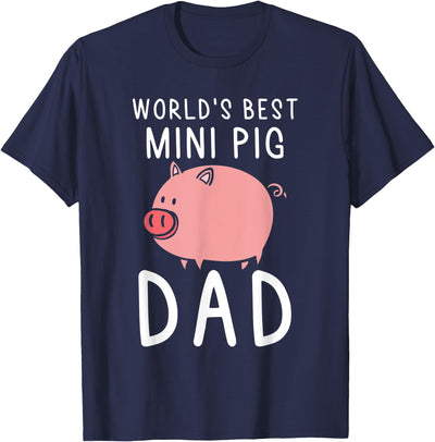 Mens World's Best Mini Pig Dad | Miniature Pig Owner T-Shirt