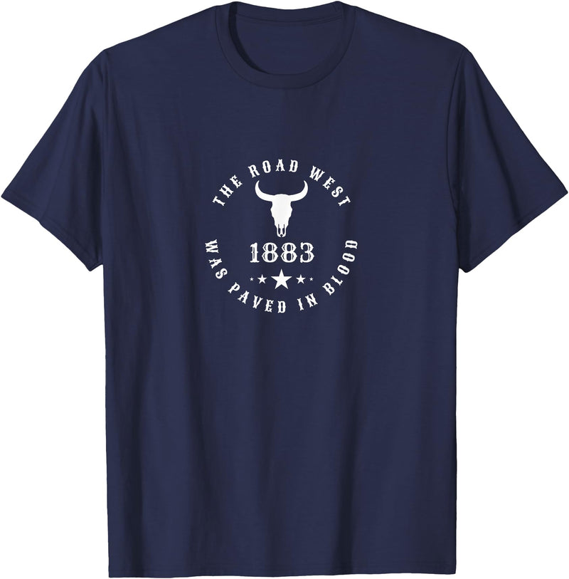 Letterboard Inspired 1883 The Road West Was Paved In Blood Cow Skull T-Shirt - Navy Blue