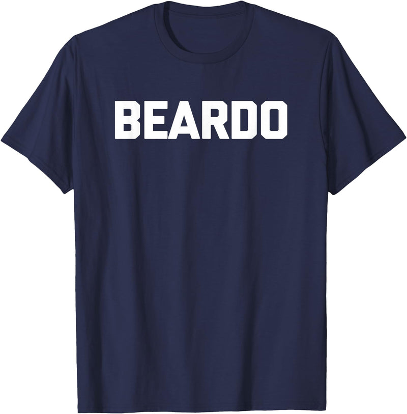 Funny Beard Shirt & Funny Beard T-Shirts Beardo T-Shirt funny saying sarcastic shirt for men bear T-Shirt - Navy Blue