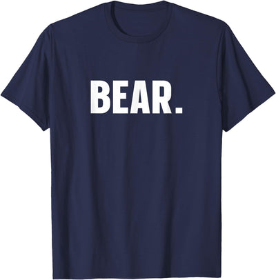 BEAR Simple Word BEAR T-Shirt