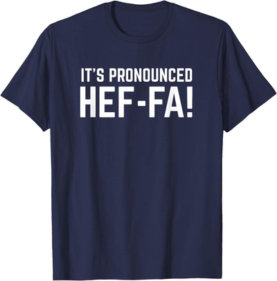 African American Slang It Is Pronounced Hef Fa Funny Heifer T-Shirt