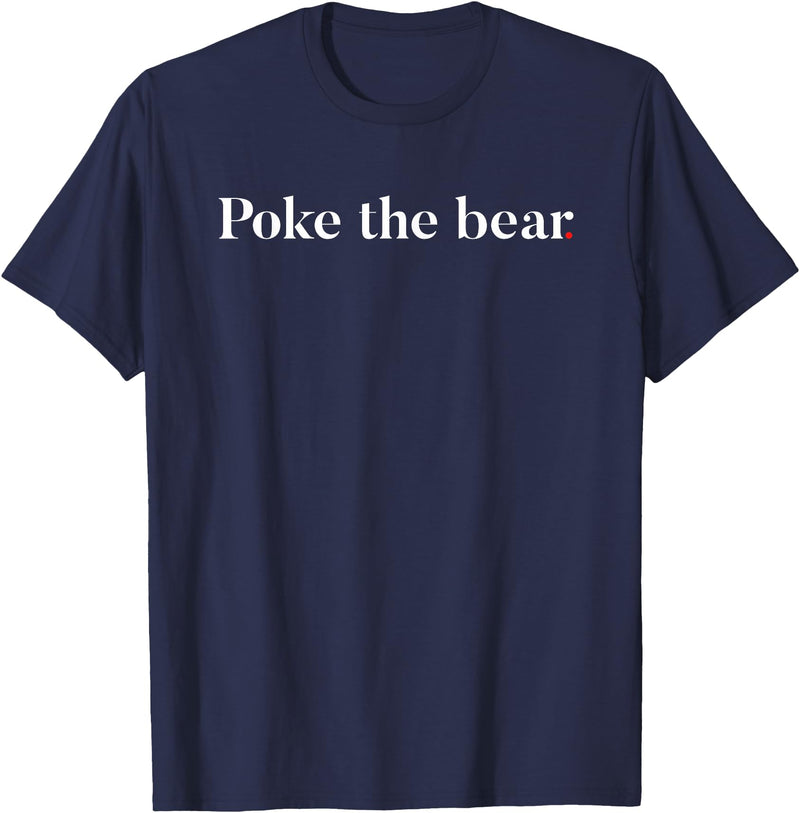 Poke the Bear Tees Poke the Bear T-Shirt - Navy Blue