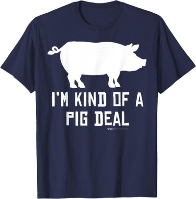 I'm Kind Of A Pig Deal Funny Drawing Farmer Gifts T-Shirt