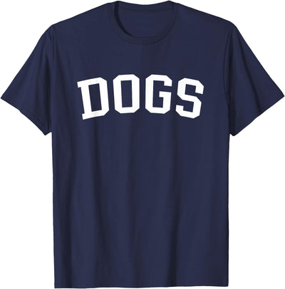 Dogs - Style Dogs T-Shirt