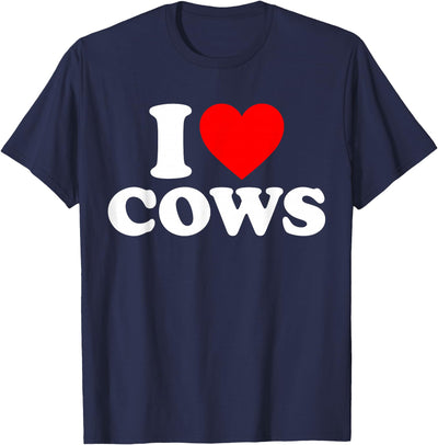 Funny I Love Cows I Heart Cows Cow Lover Adults Black Fit T-Shirt