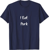 You are What you Eat I eat pig T-Shirt - Navy Blue