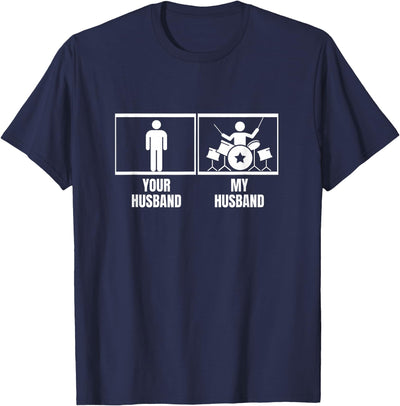 Cool Stuff For Drummers Your Husband My Husband Drum Set Wife Funny Drummer T-Shirt