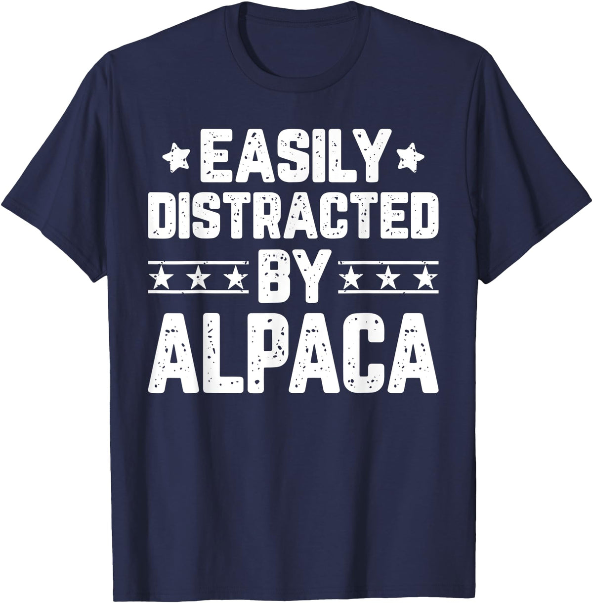 Alpaca Lover Gifts Shirt Easily Distracted By Alpaca - Funny Llama Alpaca Lover T-Shirt - Navy Blue