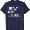 I Left My Rabbit to Be T-Shirt in Navy Blue