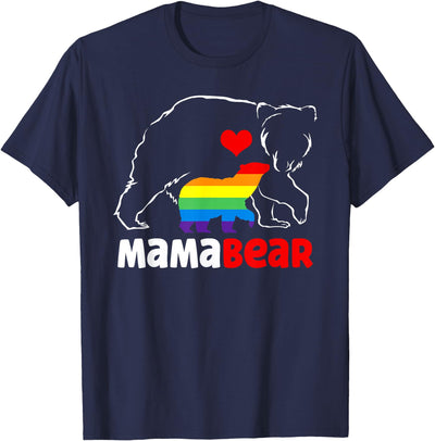 Mama Bear Proud Mom Rainbow Flag LGBT Pride Mother's Day T-Shirt