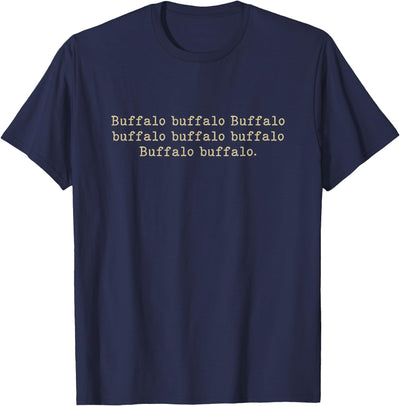 Funny Teacher Grammar Nerd Teez Buffalo Sentence for English T-Shirt