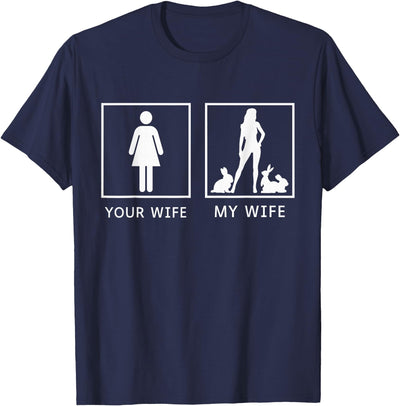 Your Wife My Wife Bunny Silhouette T-Shirt