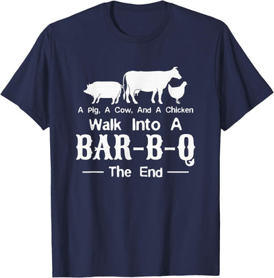 A Cow A Pig And A Chicken Walk Into A Bar Funny BBQ Grilling T-Shirt