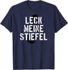 Bear Daddy Leck Meine Stiefel Lick My Boots German Gay Leather T-Shirt T-Shirt - Navy Blue