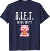 Drink Eat Enjoy Weight Gain Worry Diet Later CLR D.I.E.T. Did I Eat That Hungry Food Pig Pizza Buffet Novelty T-Shirt - Navy Blue