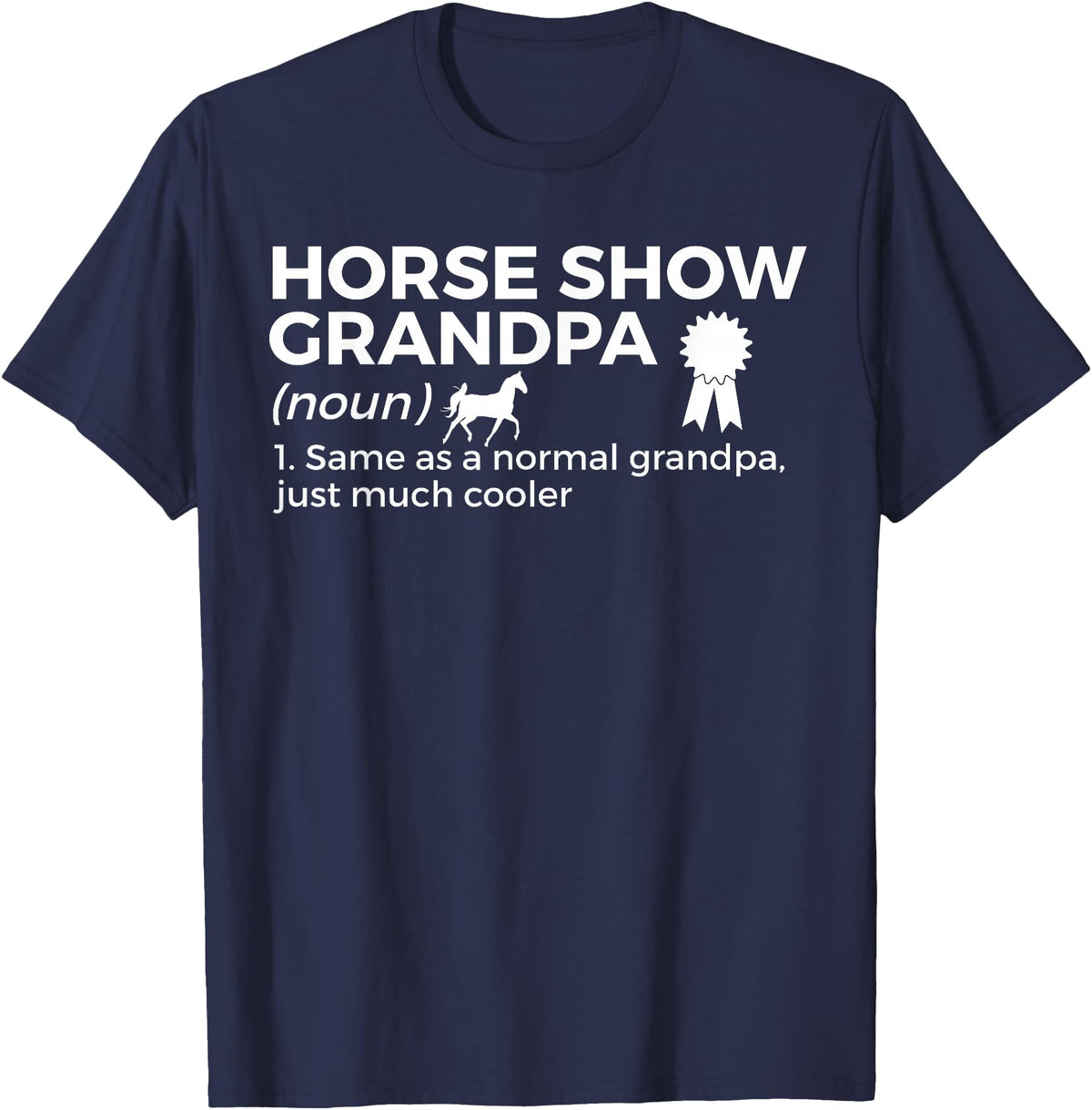 Horse Show Apparel Funny Horse Show Grandpa Definition T-Shirt - Navy Blue