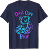 don't care weed bear design don't care weed bear - 420 gifts for stoners - funny weed T-Shirt - Navy Blue