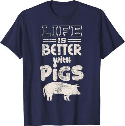 Life is Better With Pigs Design Idea Pigs Love Gift T-Shirt
