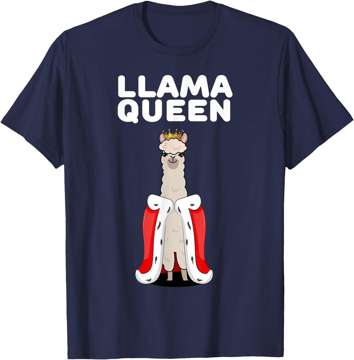 Womens Llama Shirts for Girls Llama Queen | Girls Llama Tshirt | Womens Llama T-Shirt - Navy Blue