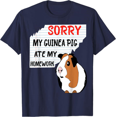 Sorry My Guinea Pig Ate My Homework School Funny T-Shirt