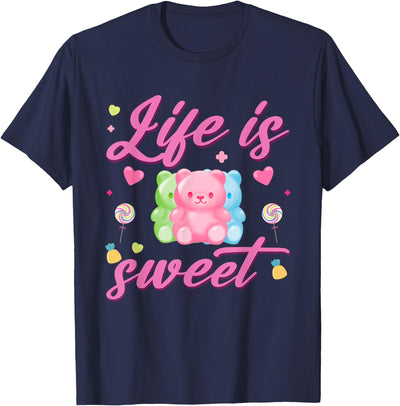 Gummy Bear Life is Sweet Candy T-Shirt
