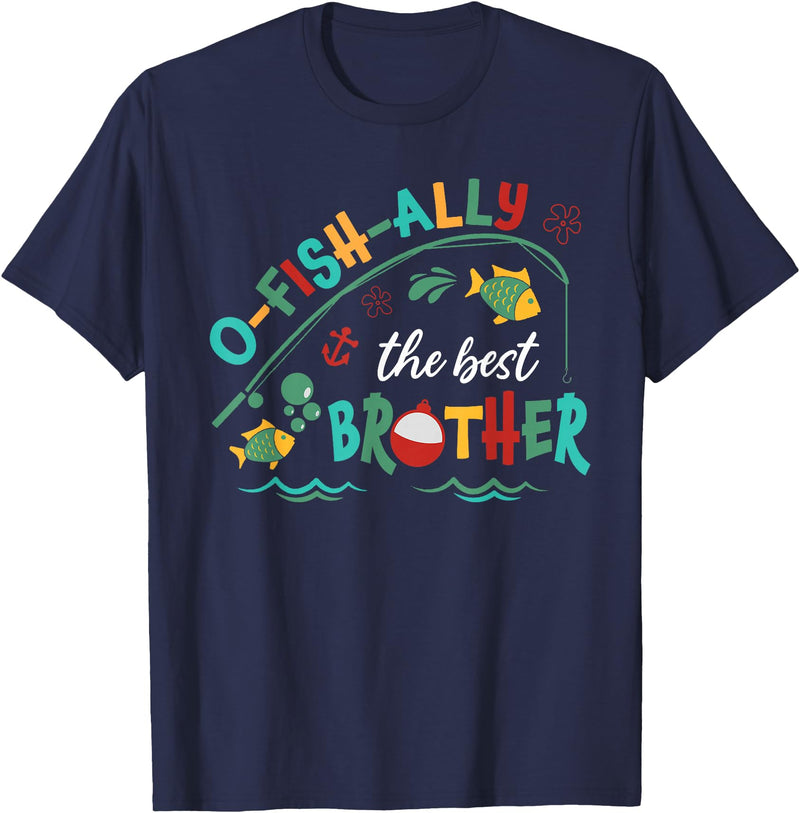 Family O-fish-ally One Birthday Decorations Gifts Ofishally The Best Brother Fishing First Birthday Family T-Shirt - Navy Blue