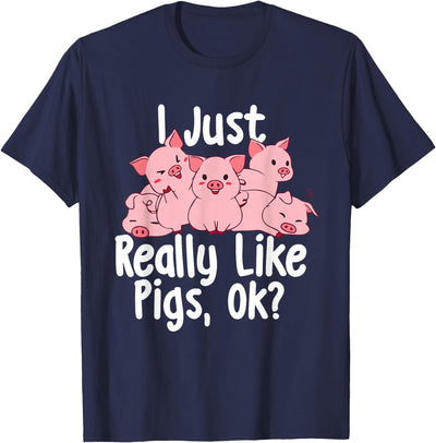 I Just Really Like Pigs - Pig Lover Pig Farming Farmer T-Shirt