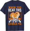 Funny Guinea Pig Gifts For Women Men Kids by DMTRY When You Read This Don't Look At My Guinea Pig T-Shirt - Navy Blue