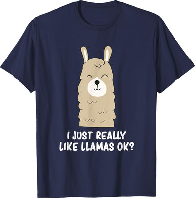 Funny Llama And Alpaca Gifts I Just Really Like Llamas T-Shirt