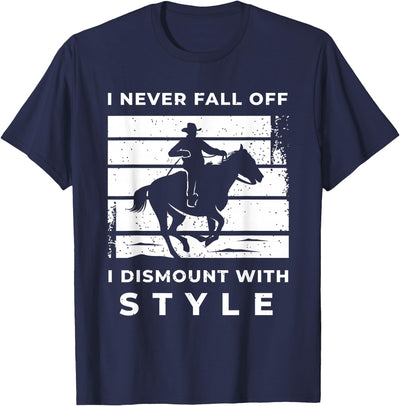 Funny Horse Quote Shirts And Equestrian Gifts Funny Horse Quote Outfit For A Lover Of Horse T-Shirt