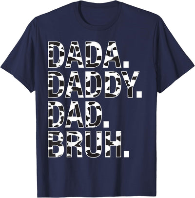 Dad Cow Print Father's Day Dad Dada Daddy Bruh Papa Cow T-Shirt