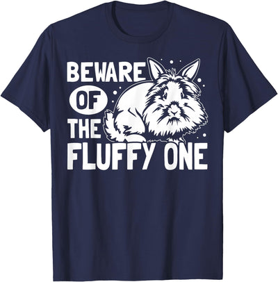 Beware of the Fluffy One Lionhead Rabbit T-Shirt