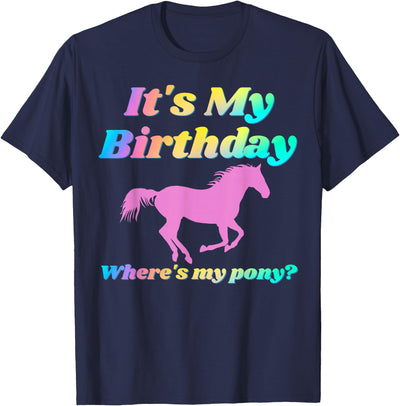 It's My Birthday Horse Lover Adult Funny Party Happy Gift T-Shirt