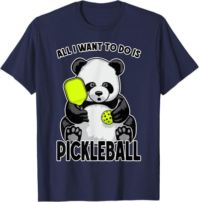Panda Pickleball All I Want To Do Is Cute Funny Bear Player T-Shirt