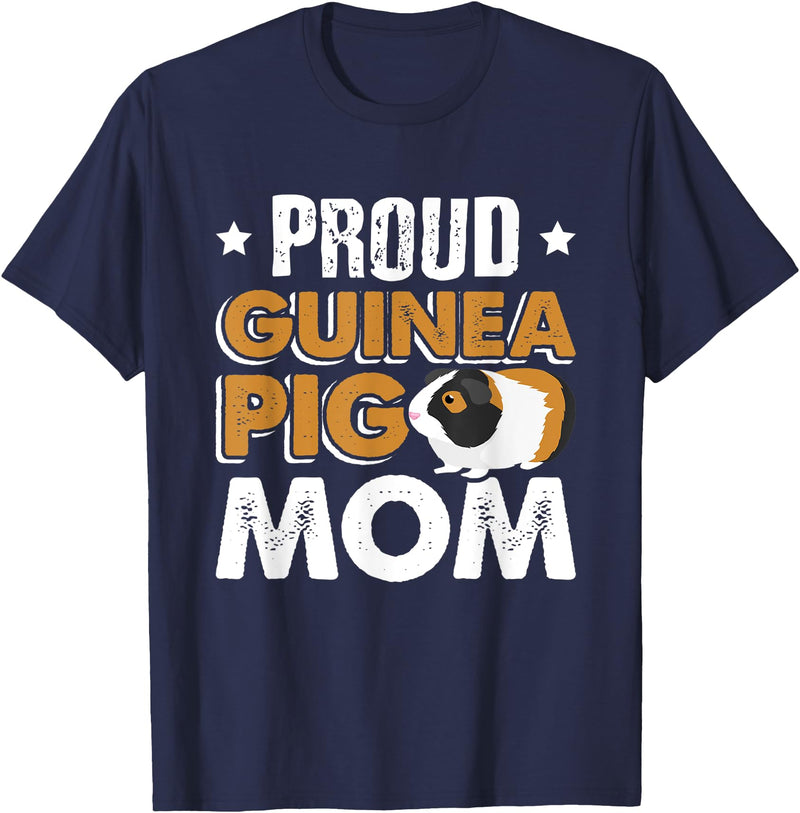 Proud Guinea Pig Mom TeeActivity Funny Guinea Pig Gift Tee Proud Guinea Pig Mom T-Shirt - Navy Blue
