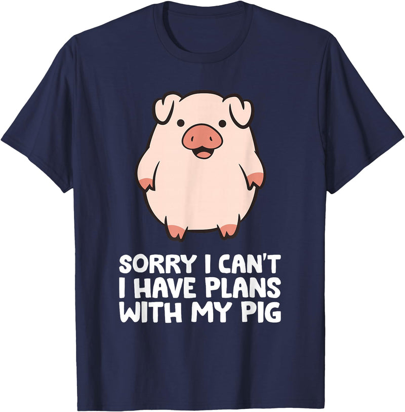 Pig Lover and Pig Farmer Gifts And Tees Pig Owner Pig Farmer Sorry I Can't I Have Plans With My Pig T-Shirt - Navy Blue