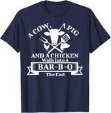 A Cow, A Pig And A Chicken Shirts A Cow, A Pig And A Chicken Walk Into A Bar-B-Q. The End T-Shirt - Navy Blue