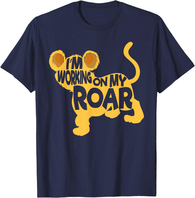 I'm Working On My Roar Lion Whisperer Safari Wildlife Animal T-Shirt
