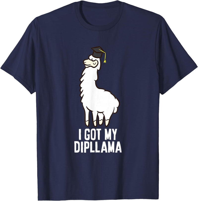 Funny Llamas Gifts LLama Graduation I Got My Dipllama Cute Llama T-Shirt - Navy Blue