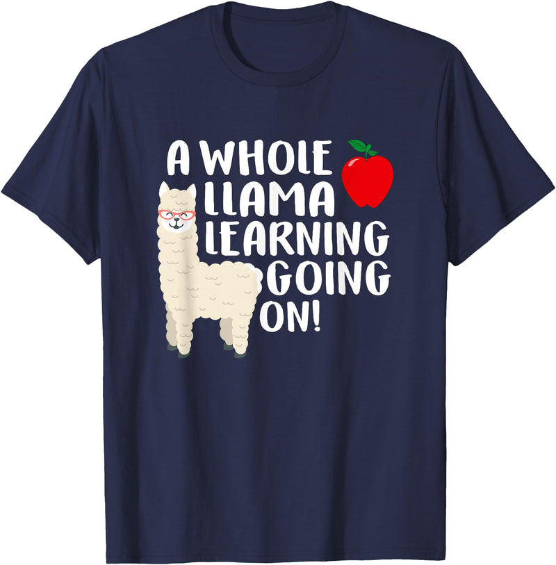 SOMMAS TEACHER A Whole Llama Learning Going on Funny First Grade Teacher T-Shirt - Navy Blue