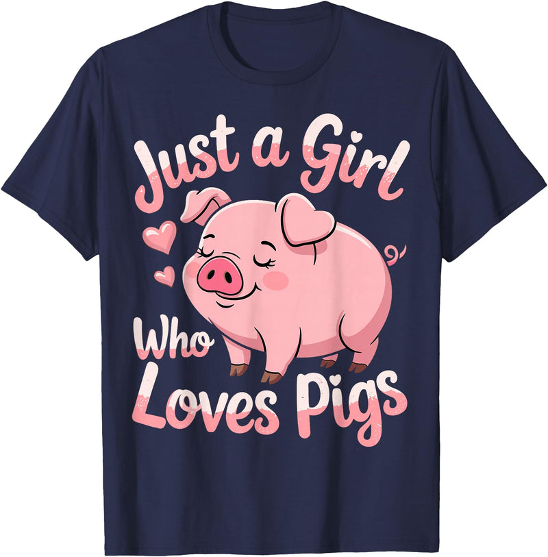Funny Pig Lovers Pig Cute Just A Girl Who Loves Pigs T-Shirt - Navy Blue