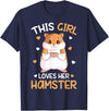 This Girl Loves Her Hamster Hammy Girls Hamster Lover T-Shirt - Navy Blue